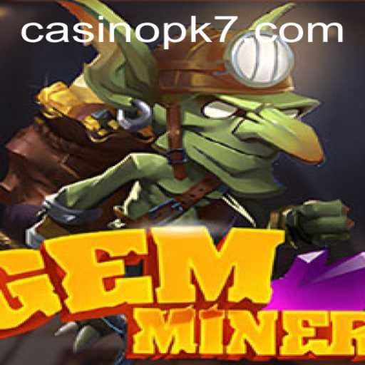 GemMiner: An In-Depth Exploration of the Game and Its New PK7 Expansion